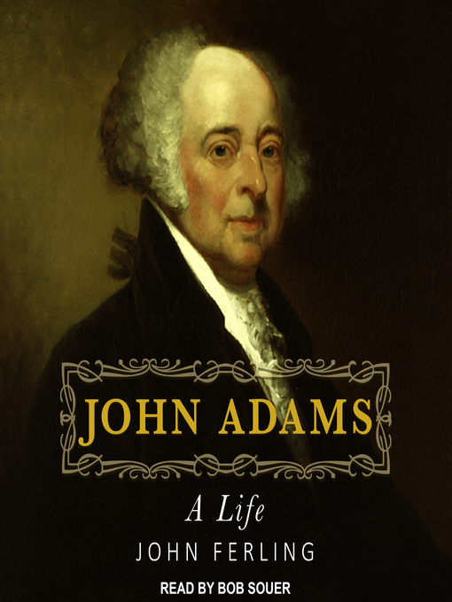 Title details for John Adams by John Ferling - Available